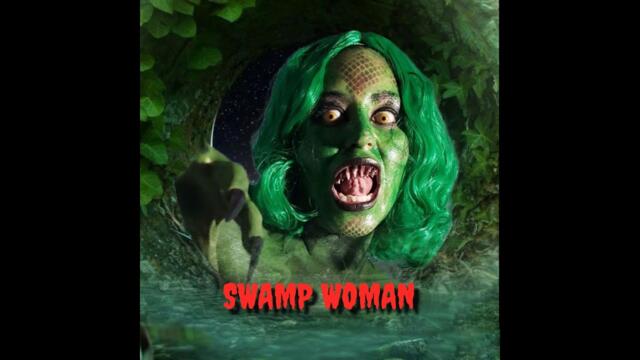 Swamp Woman Official Trailer