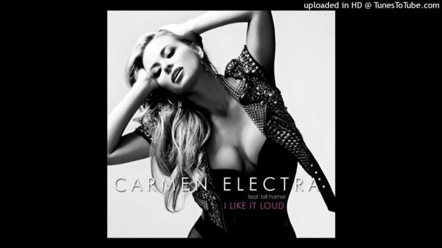 Carmen Electra (ft. Bill Hamel) - I Like It Loud (WAWA Extended Remix)