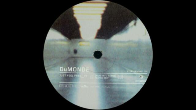 Dumonde - Just Feel Free (Retro Mix) [2000]