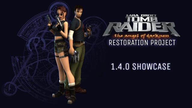 Tomb Raider AoD - Restoration Project 1.4.0 Update Showcase