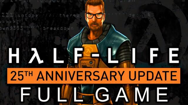 Half-Life: 25th Anniversary Update - Gameplay Walkthrough (FULL GAME) (Original Models)