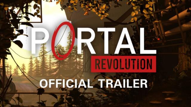 Portal: Revolution - Trailer