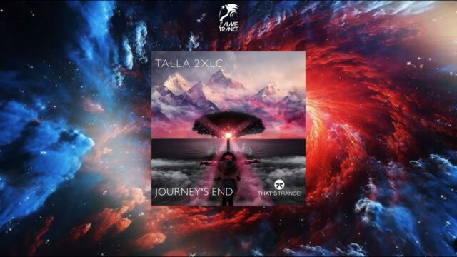 Talla 2XLC - Journey's End (Extended Mix) [THAT'S TRANCE!]