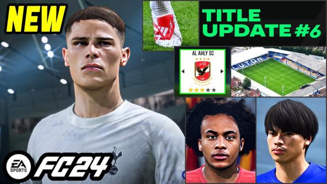 EA SPORTS FC 24 NEWS | NEW CONFIRMED Title Update 6, Real Faces & LEAKS ✅