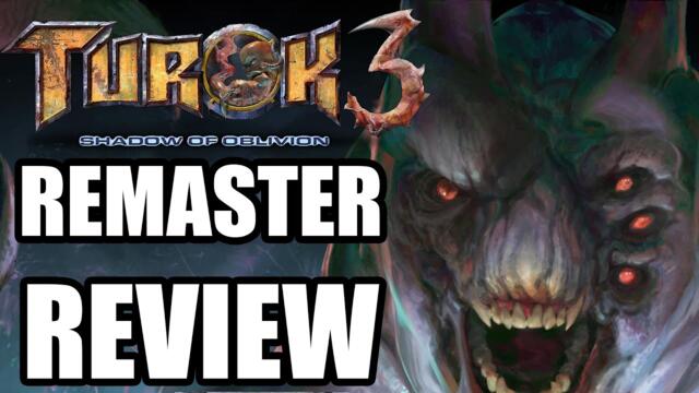 Is This Remaster of A 23 Year Old Game Worth It? (Turok 3: Shadow of Oblivion Remastered Review)