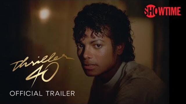 Thriller 40 Official Trailer | SHOWTIME