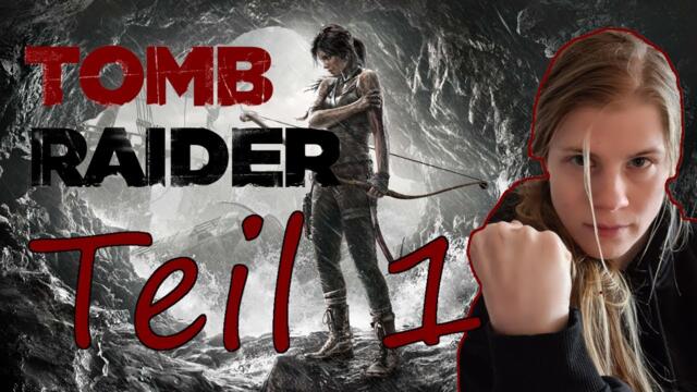 Tomb Raider Part 1/2 🏹 Schiffbruch auf der geheimnisvollen Insel | Let's Play