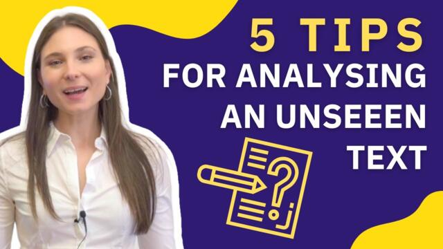 5 Tips for Analysing an Unseen Text