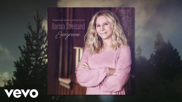 Barbra Streisand - Evergreens (Celebrating Six Decades on Columbia Records)