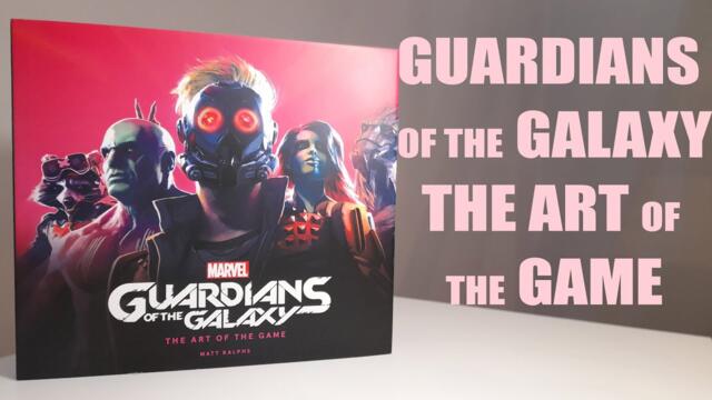 Guardians of the Galaxy The Art of the Game