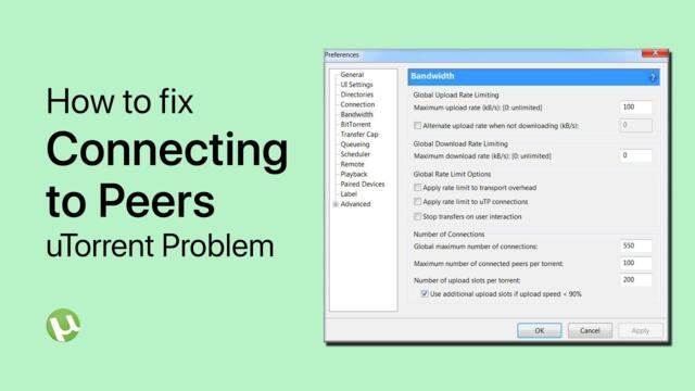 Fix uTorrent “Connecting to Peers” Problem - Not Downloading
