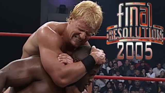 Final Resolution 2005 | FULL PPV | Jeff Jarrett vs. Monty Brown, Jeff Hardy vs. Scott Hall