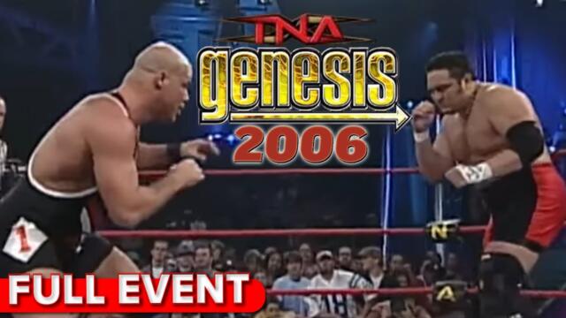 Genesis 2006 | FULL PPV | Samoa Joe vs. Kurt Angle "Dream Match Of The Decade"