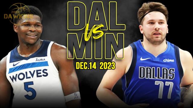 Dallas Mavericks vs Minnesota Timberwolves Full Game Highlights | Dec 14, 2023 | FreeDawkins