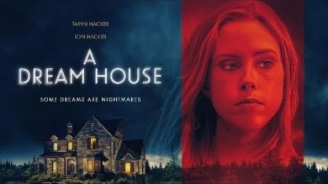 A Dream House 2023 Trailer