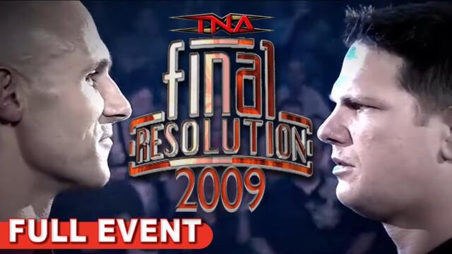 Final Resolution 2009 | FULL PPV |AJ Styles v Daniels, Kurt Angle v Desmond Wolfe, Lashley v Steiner