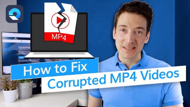 How to Repair Corrupted MP4 File? [4 Solutions]