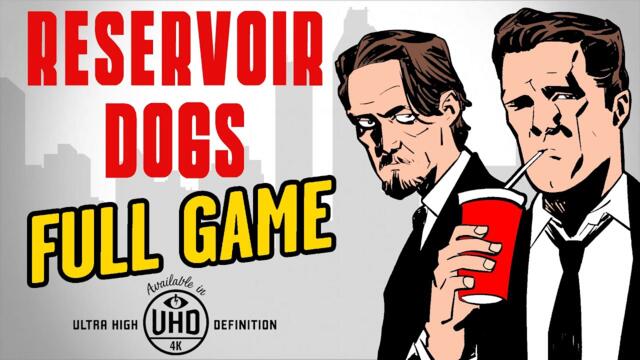 Reservoir Dogs - Full Game Walkthrough in 4K
