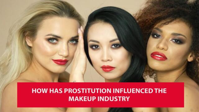 How has Prostitutes influenced the use of Make-up