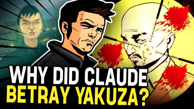 WHY DID CLAUDE BETRAY YAKUZA?