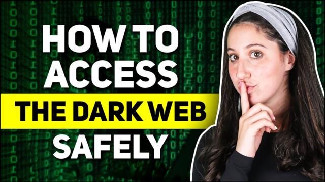 How To Access The Dark Web Safely: CRITICAL to Watch!