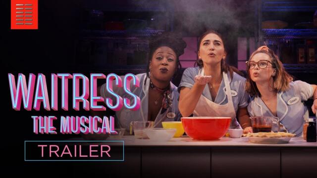 WAITRESS: THE MUSICAL | Official Trailer | Bleecker Street