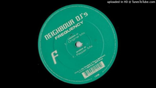 Neighbour DJ's - Frequency (Original Mix). 2001