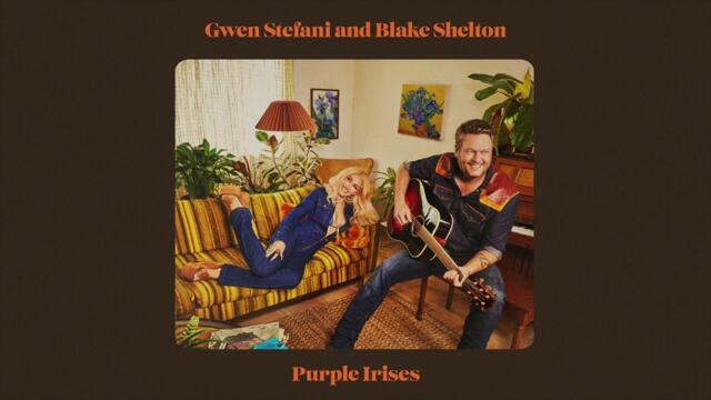 Gwen Stefani & Blake Shelton - Purple Irises (Official Audio)
