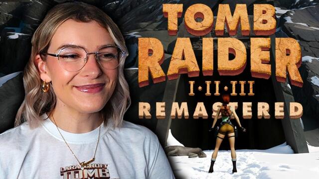 Prepare To Cry. Tomb Raider I Remastered - Part 1