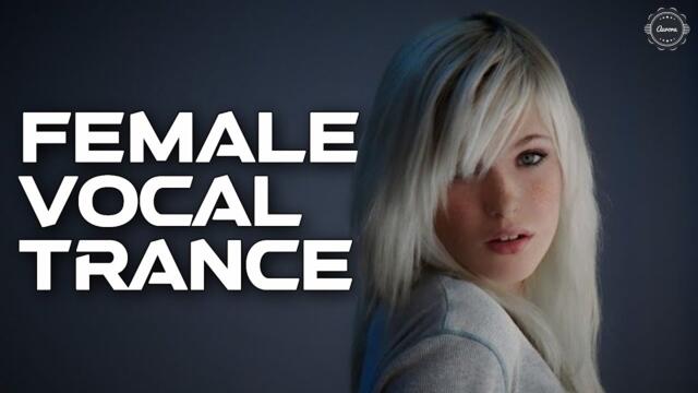 Female Vocal Trance | The Voices Of Angels #41