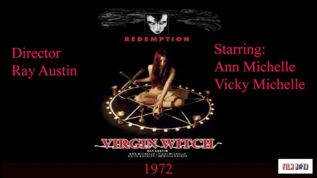 Virgin Witch, 1972, British horror sexploitation film, dir. Ray Austin, stars Ann and Vicki Michelle