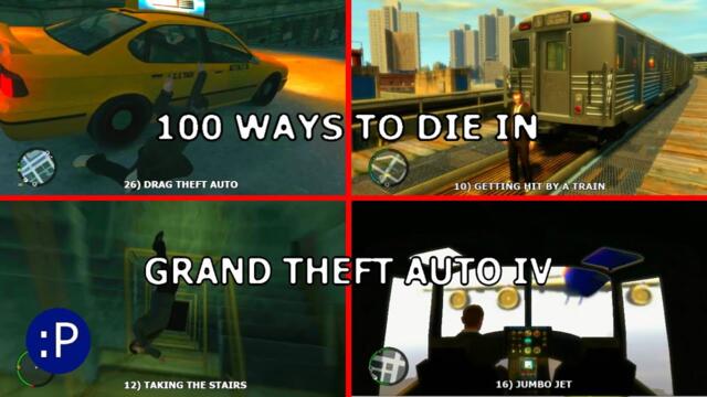 100 Ways to Die in Grand Theft Auto IV