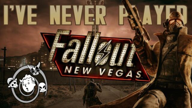 I Have NEVER Played Fallout: New Vegas