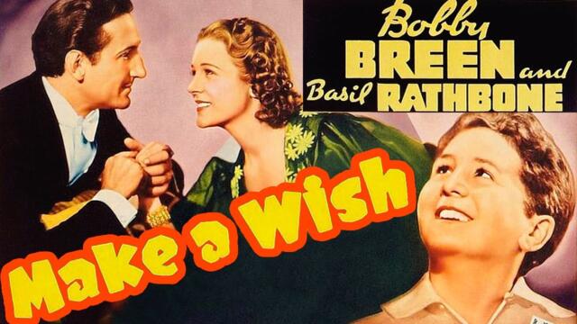 Make a Wish (1937) Basil Rathbone | Comedy, Musical Full Length Movie