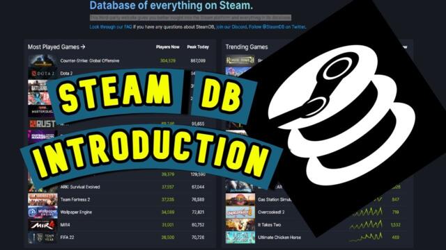 Steam DB - Database of Everything on Steam + Introduction + Guide + FAQ