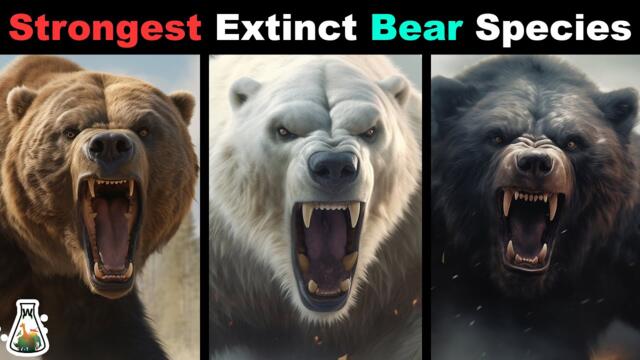 6 Most Powerful Extinct Bear Species