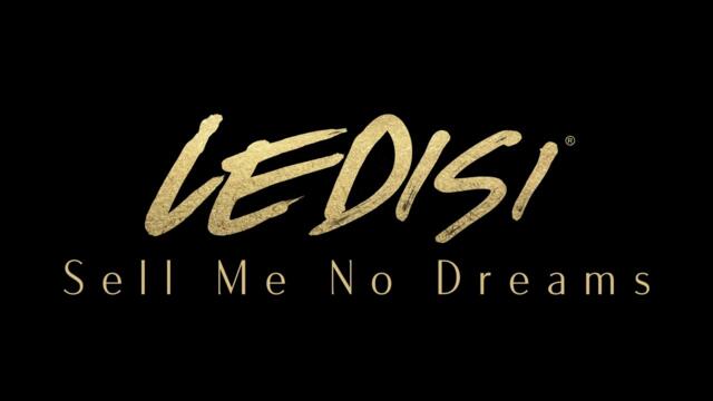 LEDISI "SELL ME NO DREAMS" Official Music Video