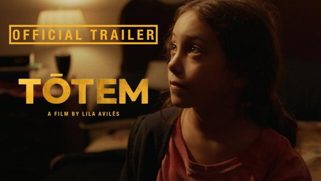 TÓTEM - Official US Trailer