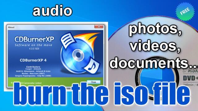 How Burn Windows ISO and Other Files to DVD or CD \ Free ➡️ CDBurnerXP