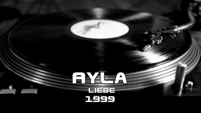 Ayla  - Liebe  (1999)