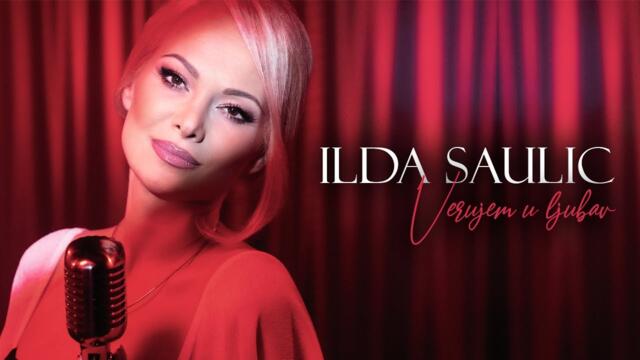Ilda Saulic - Verujem u ljubav (Official Video 2024)