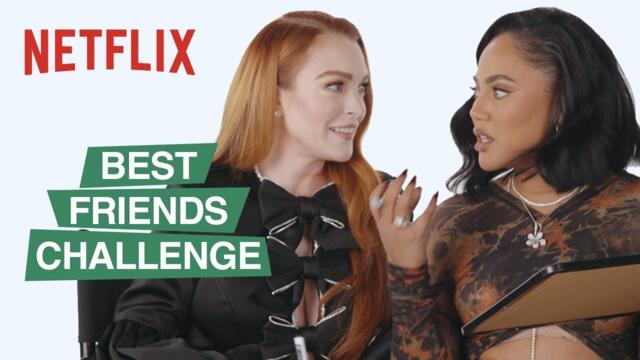 Lindsay Lohan and Ayesha Curry take the BFF Challenge | Irish Wish | Netflix