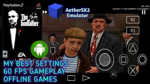 The Godfather AetherSX2 Emulator Android Gameplay Test 2024 Snapdragon 778G Settings