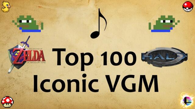 100 Most Iconic Video Game Songs (1980-2018)