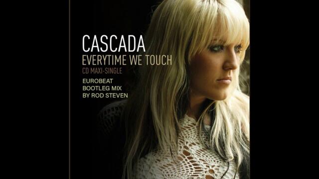 Cascada - Everytime We Touch (Eurobeat Bootleg Mix) [EUROBEAT]