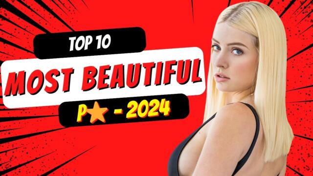 Top10 Most Beautiful A\/ Actresses of 2024!