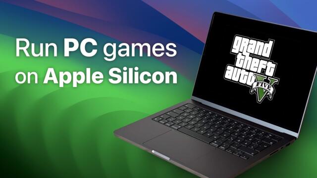 Play your Windows Steam Library on your Apple Silicon Mac (for free)