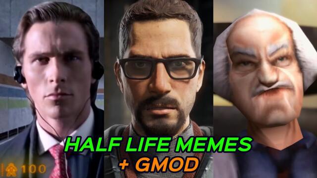 HALF-LIFE MEMES for 1 HOURS and 17 MINUTES + GMOD