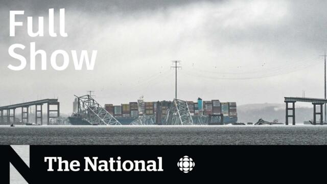 CBC News: The National | Baltimore bridge collapse recovery efforts
