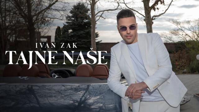 Ivan Zak  - Tajne Nase (official video _ 2024)